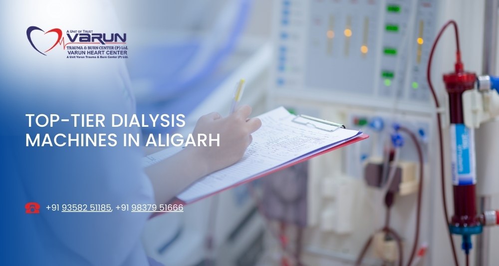 Top-Tier Dialysis Machines in Aligarh