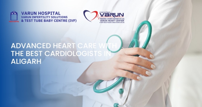 Advanced Heart Care with the Best Cardiologists in Aligarh