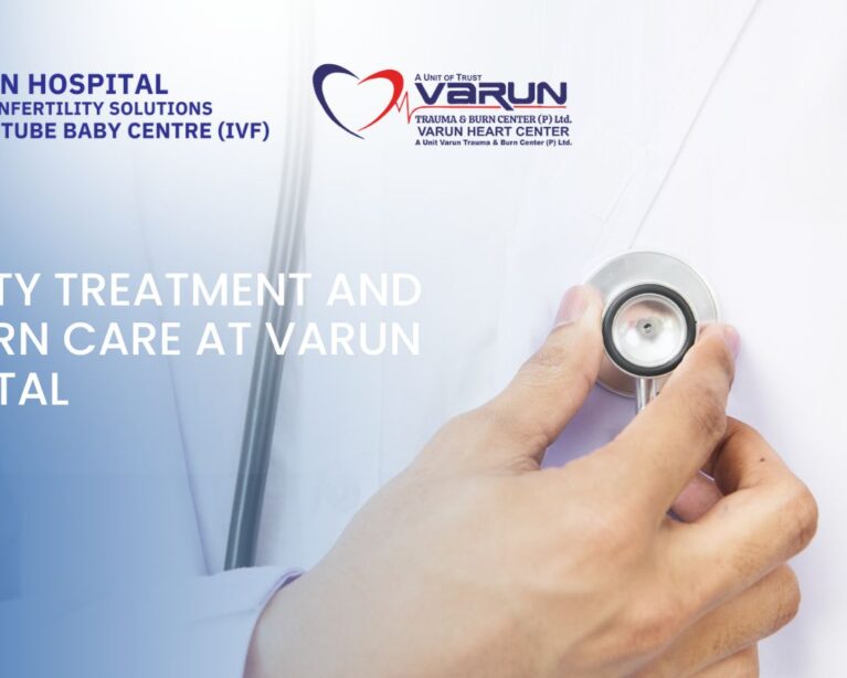 Quality Treatment and Modern Care at Varun Hospital