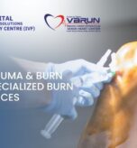 Varun Trauma & Burn Centre: Specialized Burn Care Services