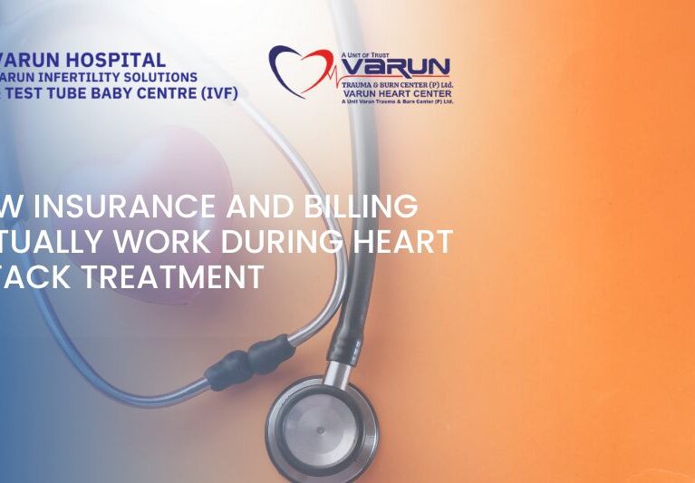 Varun Groups-How Insurance and Billing Actually Work During Heart Attack Treatment